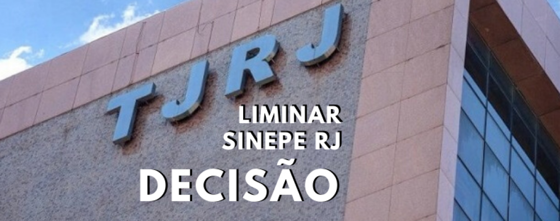 decisão liminar - sinepe rj