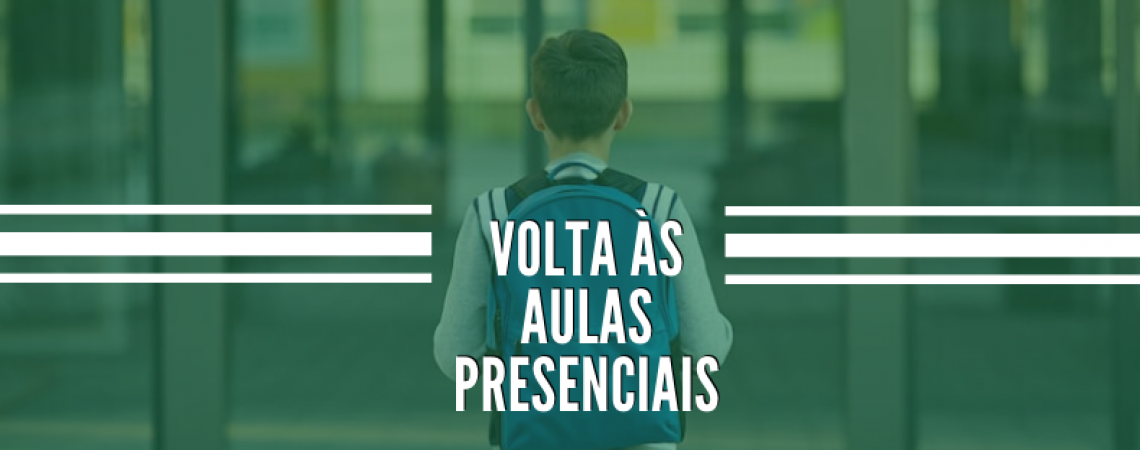 volta às aulas presenciais