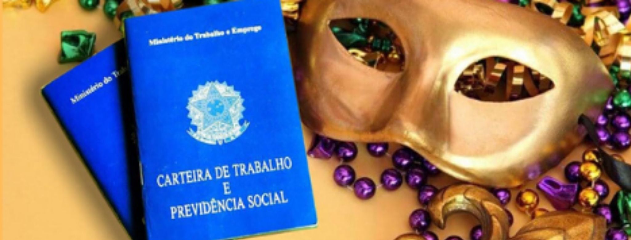 Empresa é obrigada a dar folga para o empregado no carnaval?